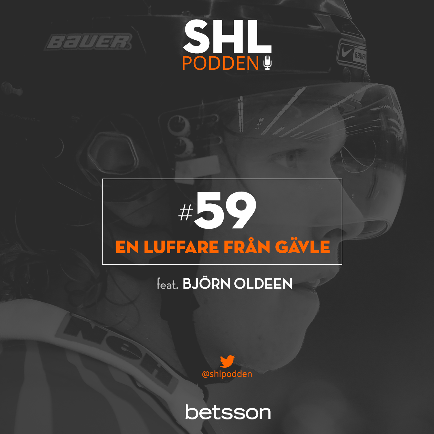 SHL-PODDEN #59 – EN LUFFARE FRÅN GÄVLE