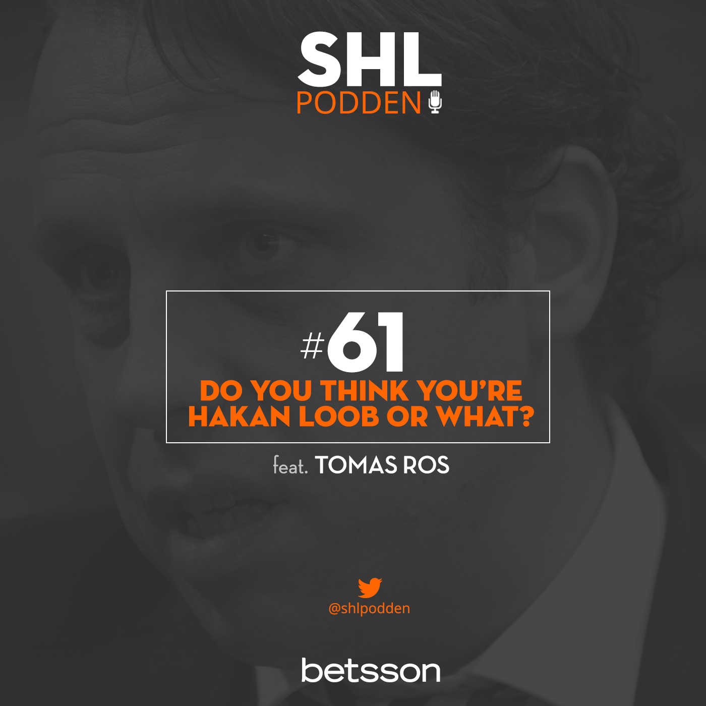 SHL-PODDEN #61 – Do you think you’re Hakan Loob or what?