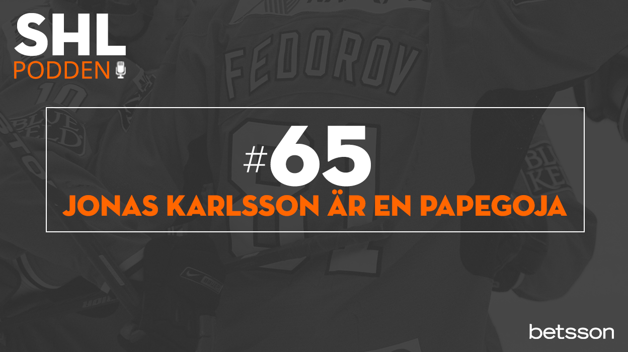 SHL-podden #65 – Jonas Karlsson är en papegoja