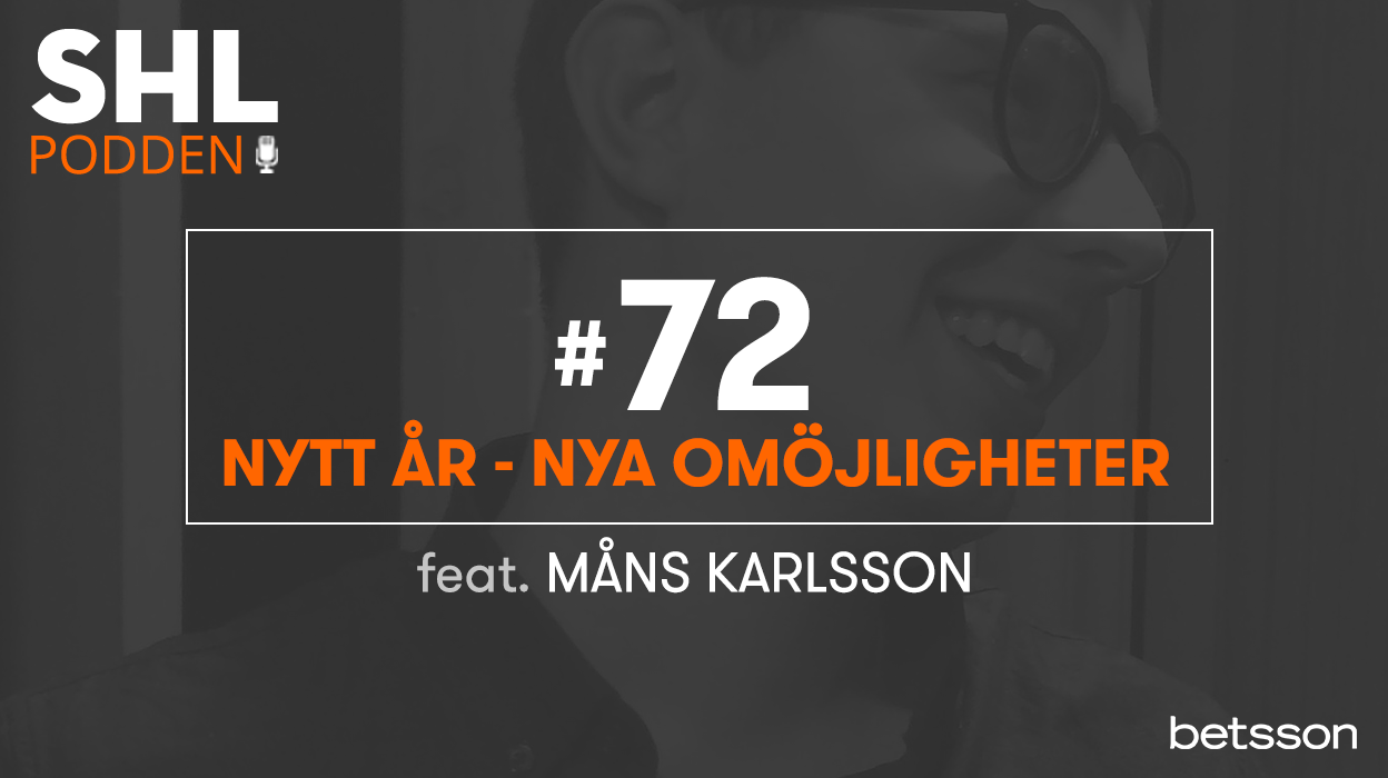 SHL-podden #72 – Nytt År – Nya Omöjligheter