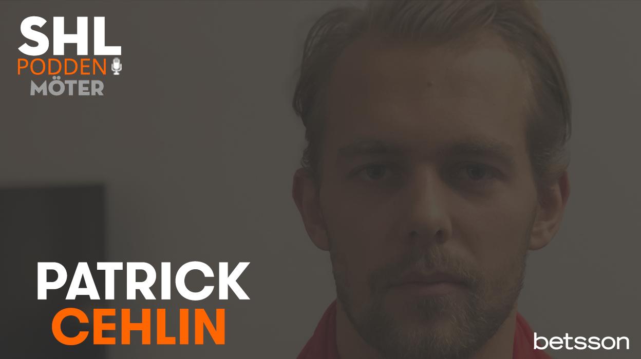 SHL-podden möter Patrick Cehlin